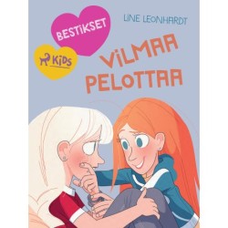 Bestikset – Vilmaa pelottaa