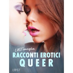 LUST consiglia: Racconti erotici queer