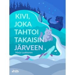 Kivi, joka tahtoi takaisin järveen