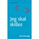 Jeg skal skilles