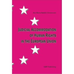 Judicial Accommodation of Human Rights in the European Union