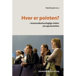 Hvor er pointen?: Kommunikationsfaglige vinkler på kommunikation