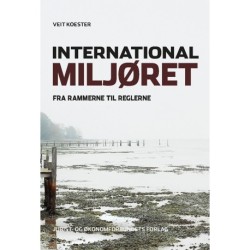 International miljøret: Fra rammerne til reglerne