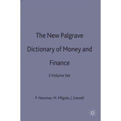 The New Palgrave Dictionary of Money and Finance: 3 Volume Set