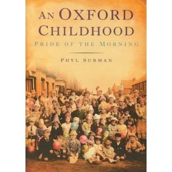 An Oxford Childhood: The Pride of the Morning