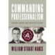 Commanding Professionalism: Simpson, Moore, and the Ninth US Army