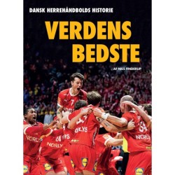 Verdens bedste: Dansk herrehåndbolds historie