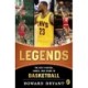 Legends: The Best Players, Games, and Teams in Basketball