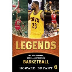 Legends: The Best Players, Games, and Teams in Basketball