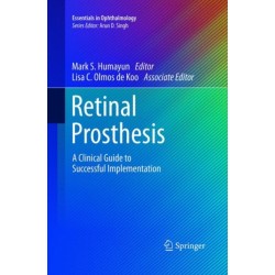 Retinal Prosthesis: A Clinical Guide to Successful Implementation