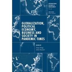 Globalization, Political Economy, Business and Society in Pandemic Times