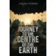 Journey to the Centre of the Earth