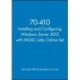 70-410 Installing and Configuring Windows Server 2012 with MOAC Labs Online Set