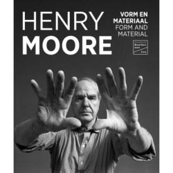 Henry Moore: Form and Material
