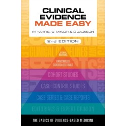 Clinical Evidence Made Easy, second edition
