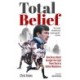 Total Belief: How Bruce Rioch Brought the Good Times Back to Bolton Wanderers