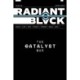 Radiant Black Volume 6: The Catalyst War