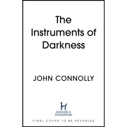 Instruments of Darkness: A Charlie Parker Thriller