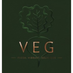 VEG: Fresh, Vibrant, Delicious
