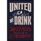 United We Drink: 50 Cocktail Recipes Inspired by the US Presidents