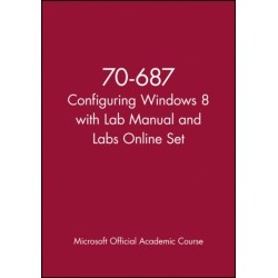 70-687 Configuring Windows 8 with Lab Manual and Labs Online Set