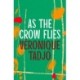 As The Crow Flies