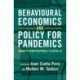 Behavioural Economics and Policy for Pandemics: Insights from Responses to COVID-19