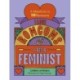 I Love Romcoms and I am a Feminist: A manifesto in 100 romcoms
