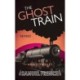 The Ghost Train (Revised)