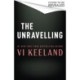 The Unravelling: An addictive, spicy and fast-paced thriller