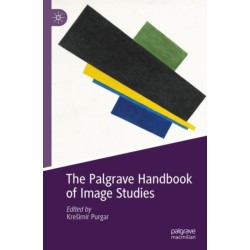 The Palgrave Handbook of Image Studies