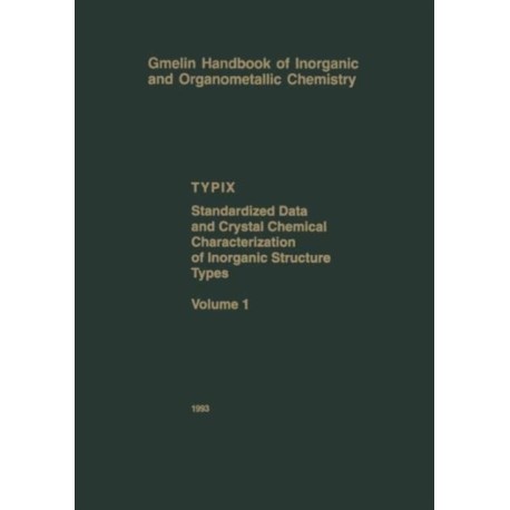 TYPIX — Standardized Data and Crystal Chemical Characterization of Inorganic Structure Types