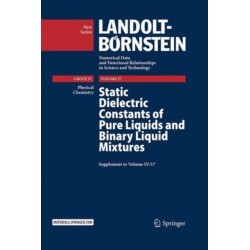 Static Dielectric Constants of Pure Liquids and Binary Liquid Mixtures: Supplement to Volume IV/17