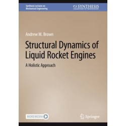 Structural Dynamics of Liquid Rocket Engines: A Holistic Approach