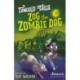 Zog the Zombie Dog / The Grim Reaper's Apprentice