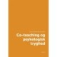 Co-teaching og psykologisk tryghed