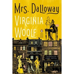 Mrs. Dalloway: (Penguin Classics Deluxe Edition)