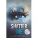 Shatter Me