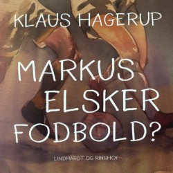 Markus elsker fodbold?