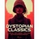 Dystopian Classics