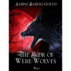 The Book of Were-Wolves