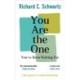 You Are the One You’ve Been Waiting For: A New Approach to Intimate Relationships with the Internal Family Systems Model