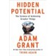 Hidden Potential: The Science of Achieving Greater Things