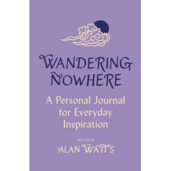 Wandering Nowhere: A Personal Journal for Everyday Inspiration