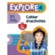 Explore: Cahier d'activites 4 + version numerique