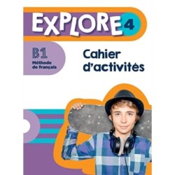 Explore: Cahier d'activites 4