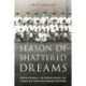 Season of Shattered Dreams: Postwar Baseball, the Spokane Indians, and a Tragic Bus Crash That Changed Everything