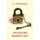 Unlocking Women's Art: Pioneers, Visionaries & Radicals of Paint
