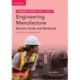 Cambridge National in Engineering Manufacture Revision Guide and Workbook with Digital Access (2 Years): Level 1/Level 2