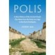 Polis: A New History of the Ancient Greek City-State from the Early Iron Age to the End of Antiquity